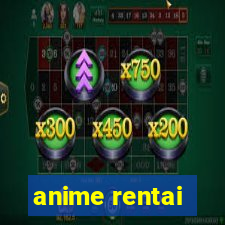 anime rentai